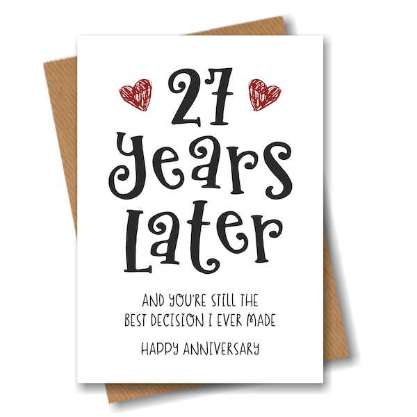 27 Year Anniversary Card - The Best Decision I Ever Made - Funny 27th Year Card for Husband Wife Boyfriend Girlfriend