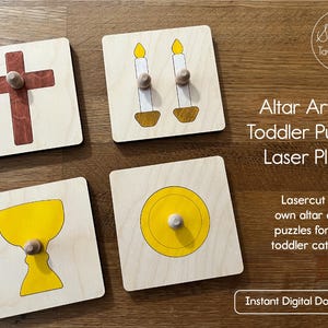 May include: Four laser cut wooden puzzle pieces for toddlers. The pieces are square and feature images of a chalice, a cross, a plate, and two candles. The pieces are designed for early toddler catechesis. The text "Altar Article Toddler Puzzles Laser Plans" is visible in the image.