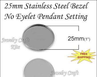 25mm Stainless Steel Bezel Setting, Small Round Stainless Steel Pendant Tray Blank, DIY Jewelry Craft Blank Bezel Tray with No Eyelet JCK090