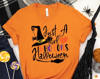 Just A Girl Who Loves Halloween Shirt, Halloween Shirt, Halloween Funny Shirt, Halloween Party, Scary Halloween Shirts, Halloween Tshirt