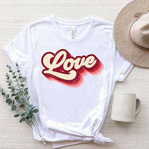 Retro Love Shirt, Love Shirt, Retro Shirt, Valentines Day Shirt, Valentine&#39;s Day Gift, Love Shirt, Gift for Valentine&#39;s Day, Valentine&#39;s Day