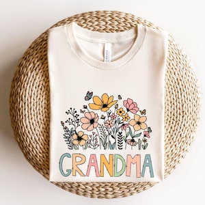 Wildflower Grandma Shirt, Happy Mothers Day Shirt, Flowered Grandma Shirt, Grandma Sweatshirt, Mothers Day Sweatshirt, Gift For Grandma