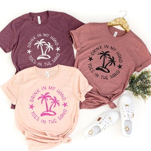 Drink in My Hand Shirt, Vacation Shirt, Family Vacation Shirts, Sun Beach Sand Palm, Toes in the Sand Shirt, Palm Shirt, Summer Shirt, Beach