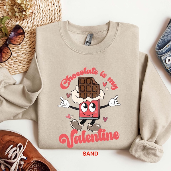 Chocolate Is My Valentine Shirt, Valentines Matching Shirt, Valentines Day Sweatshirt, Cute Valentines Day Shirt, Gift For Valentine