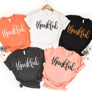 Thankful Shirt, Thanksgiving, Thankful Fall,  Fall Shirt, Thankful Family Shirts, Thanksgiving Shirts, Thankful Autumn, Autumn T