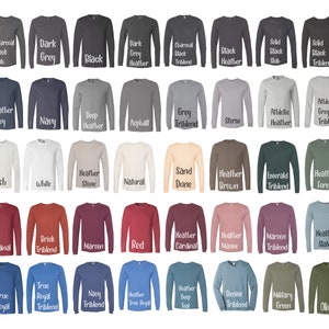 May include: A chart of 40 different long-sleeve t-shirt colors, including heather grey, navy, white, red, and green. Each color is labeled with its name.