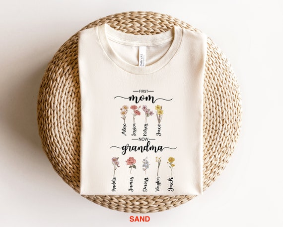 First Mom Now Grandma Shirt, Custom Mothers Day Shirt, Custom Name Mom Sweatshirt, Grandma Sweatshirt, Custom Grandma Shirt, Mama Shirt
