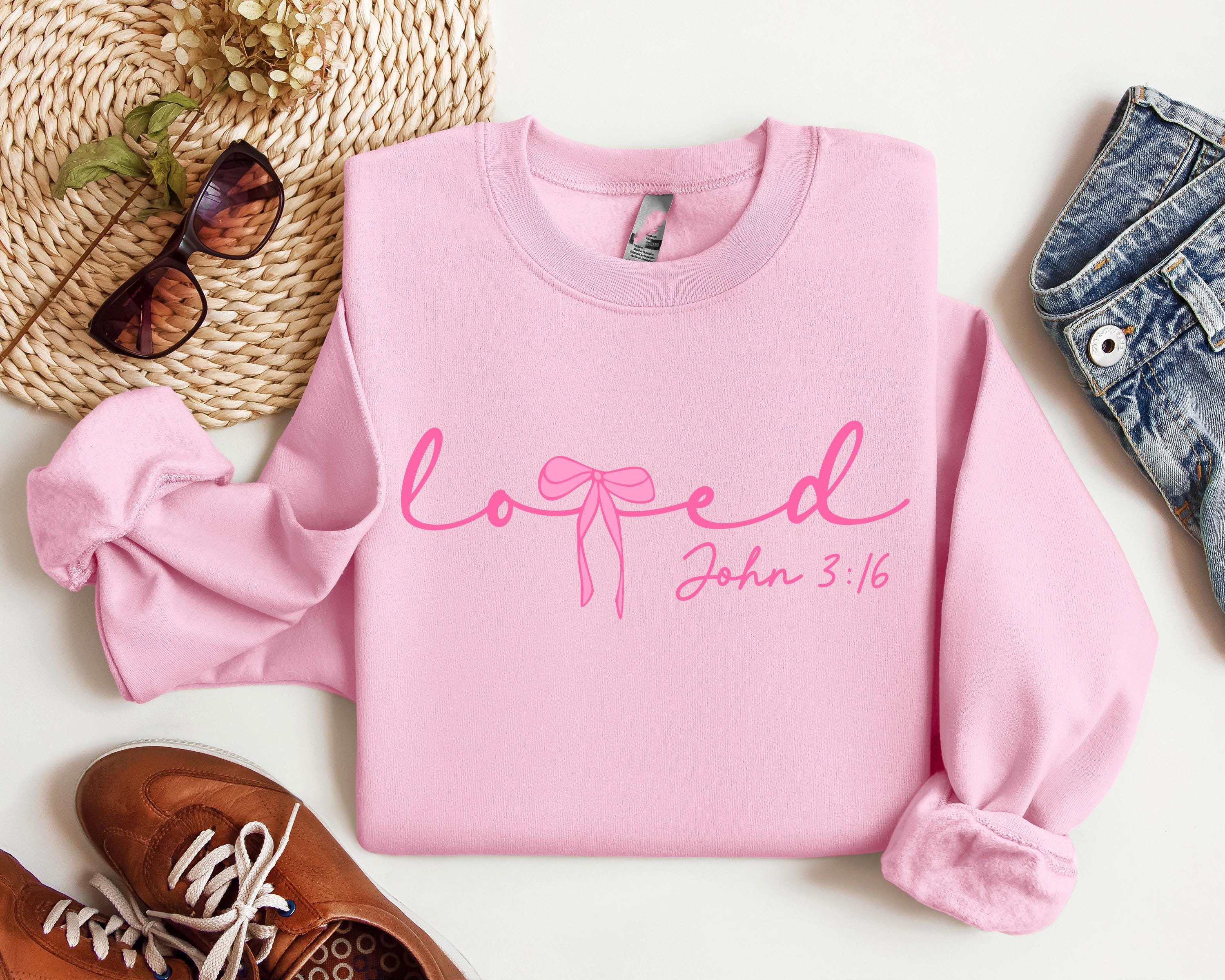 Love Like Jesus Sweatshirt, Jesus Is My Valentine Shirt, I&#39;m Loved John 3:16 Shirt, Valentines Day Shirt, Religious Valentine Day Shirt