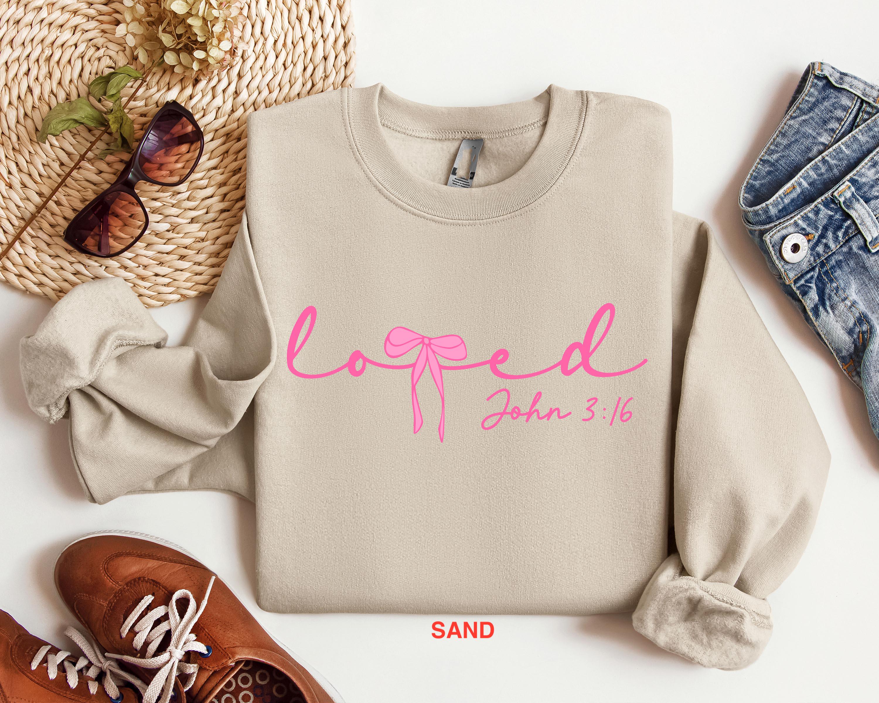 Love Like Jesus Sweatshirt, Jesus Is My Valentine Shirt, I&#39;m Loved John 3:16 Shirt, Valentines Day Shirt, Religious Valentine Day Shirt