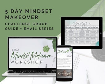 5 Day MINDSET MAKEOVER Challenge Group Guide & Email Workflow Series | Coach Free Group | BODi Coach Template | Done For You | Mental Health