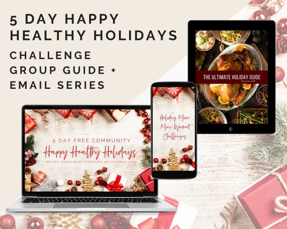 5 Day Happy HEALTHY Holidays Challenge Group Guide & Email Workflow Series | Christmas Free Group | Health Fitness Content | BODi Coach