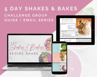 5 Day SHAKES + BAKES Challenge Group Guide & Email Workflow Series | Coach Free Group | BODi Coach Template | Done For You |Recipe Challenge