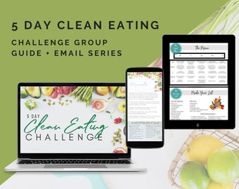 5 Day CLEAN EATING Challenge Group Guide & Email Workflow Series | Nutrition Free Group | BODi Coach Template | Done For You |Food Challenge