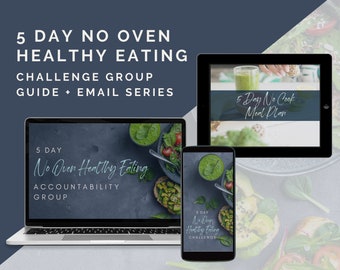 5 Day NO OVEN Healthy Eating Challenge Group Guide & Email Workflow Series | Challenge Group Guide | BODi Coach | DFY Free Group | Beachbody