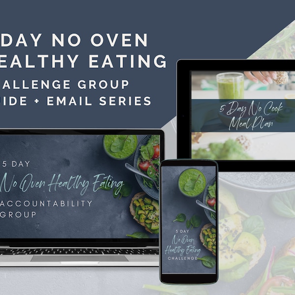 5 Day NO OVEN Healthy Eating Challenge Group Guide & Email Workflow Series | Challenge Group Guide | BODi Coach | DFY Free Group | Beachbody