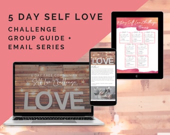 5 Day SELF LOVE Challenge Group Guide & Email Workflow Series | Wellness Free Group | BODi Coach Content | DFY | Template | Free Group