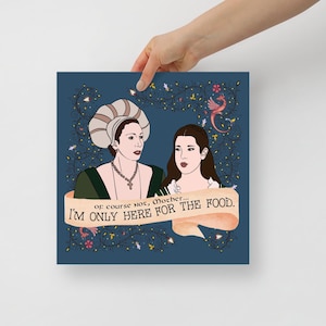 Ever After Poster Print 12"x12" - Only Here for the Food - Filme de comédia romântica da Cinderela - Comédia romântica dos anos 90 - Drew Barrymore - Citação engraçada de filme