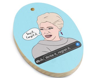 Bravo New York - Dorinda Medley Wood Ornament – RHONY Housewives Gift, Bravo Fan Decor