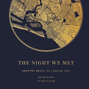 The Night We Met Location Map - (Gold Foil Look), Location Map, Destination Map, Anniversary Map, Makes a great Christmas Gift