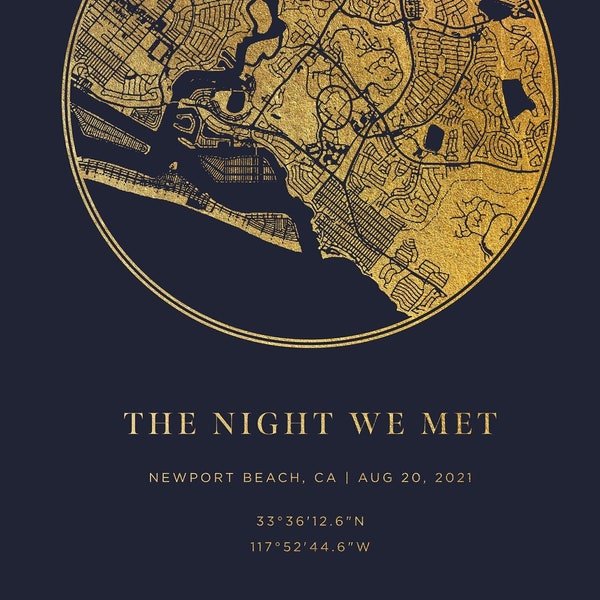 The Night We Met Location Map - (Gold Foil Look), Location Map, Destination Map, Anniversary Map, Makes a great Christmas Gift
