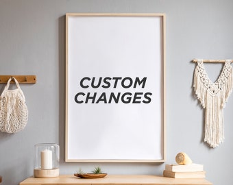 Custom Changes to Your Order