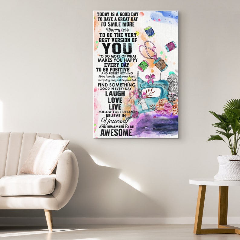 Sewing Art Today Is A Good Day Motivational Quote Watercolor Print Canvas print