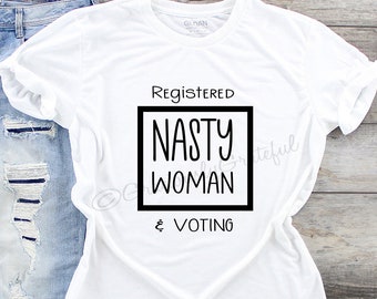 Download Nasty Woman Svg Etsy