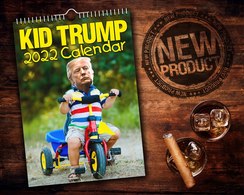 Kid Trump 2022 Wall Calendar // Funny / Quirky / Christmas / Etsy
