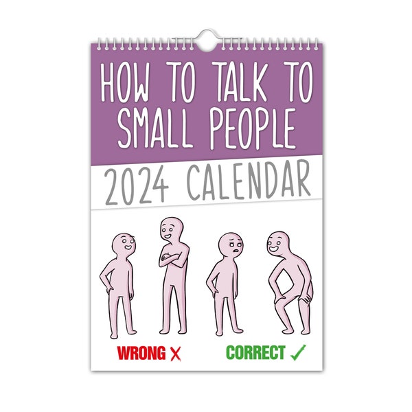 How to know to small people - 2024 Wandkalender // Lustig / Weihnachten / Geburtstag / Geschenkidee / Geschenk / Neuheit / Humor / Wichteln
