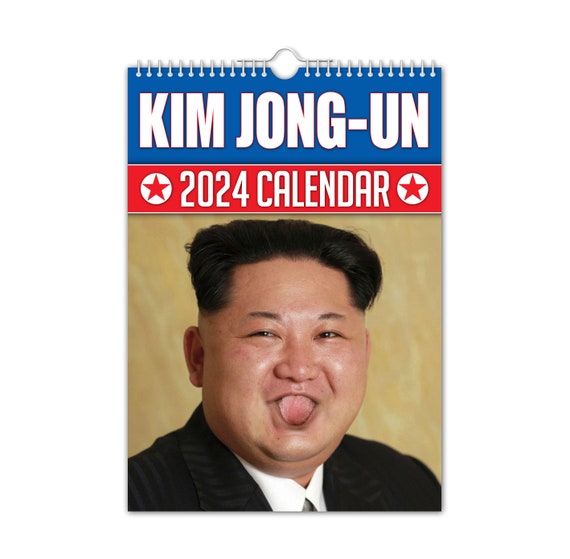 Kim Jong-Un Calendrier mural 2024 // Drôle / Insolite / Noël / Anniversaire  / Idée cadeau / Cadeau / Nouveauté / Humour / Secret Santa -  France