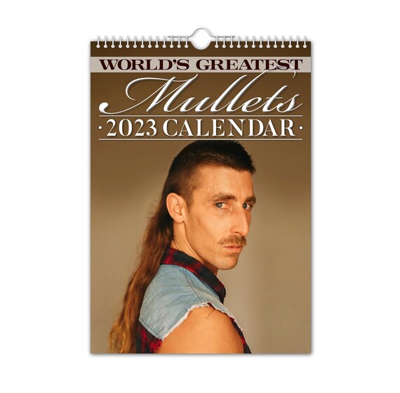World's Greatest Mullets 2023 Wall Calendar // Funny / - Etsy