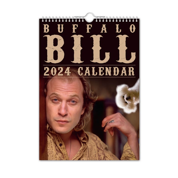Buffalo Bill - 2024 Wandkalender // Lustig / Skurril / Weihnachten / Geburtstag / Geschenkidee / Geschenk / Neuheit / Humor / Wichteln