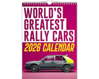 World's Greatest Rally Cars - 2026 Wall Calendar // Cars / Motoring / Nostalgic / Christmas / Birthday / Gift / Present / Secret Santa