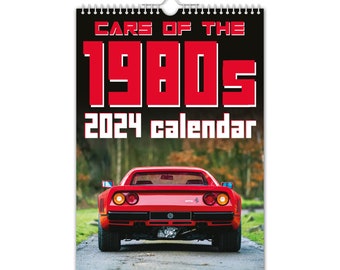 Cars of the 1980's - 2024 Wall Calendar // Cars / Motoring / Christmas / Birthday / Gift Idea / Present / Novelty / Humour / Secret Santa