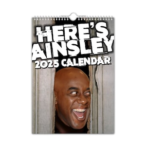Here's Ainsley - Wandkalender 2025 // Grappig / Eigenzinnig / Kerstmis / Verjaardag / Cadeau-idee / Cadeau / Nieuwigheid / Humor / Secret Santa