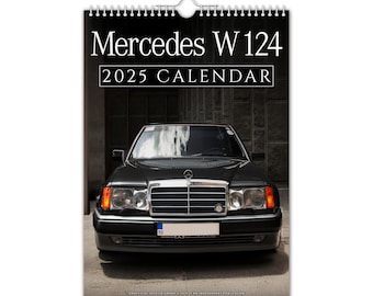 Mercedes W 124 - 2025 Wall Calendar // Cars / Motoring