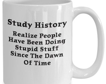 History Buff, History Gifts, History Teacher Mug Study