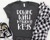 Teacher Shirt - Technology Teacher T-Shirt - Typing Tee - Rowing With My Home Keys - Bella Canvas - Graphic Tee