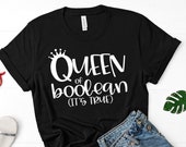 Teacher Shirt - Technology Teacher T Shirt -Queen of Boolean It's True - Graphic Tee