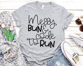 Teacher Shirt - Technology Teacher T Shirt - Messy Bun & Code to Run - Graphic Tee