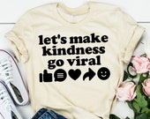 Teacher Shirt - Technology Teacher Shirt - Let's Make Kindness Go Viral - World Kindness Day - Teacher Tee