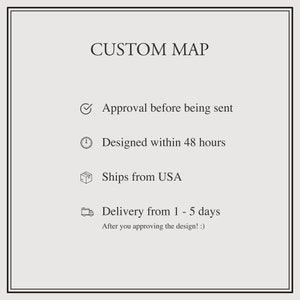 May include: Custom map design service with a checkmark icon, a clock icon, a box icon, and a delivery truck icon. The text reads "Custom Map", "Approval before being sent", "Designed within 48 hours", "Ships from USA", and "Delivery from 1 - 5 days. After you approving the design! :)"