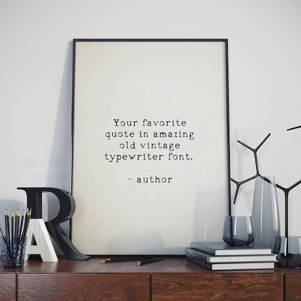 Custom quote print,  Personalised, Custom typewriter quote wall art, Vintage quote print, Your own personalised quote| #COR