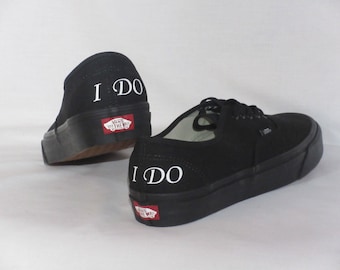 Groom Wedding Vans: Custom "I Do" Black Authentic Shoes