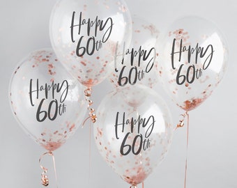 Happy 60th Birthday Balloons, 5 x Rose Gold 'Happy 60th' Confetti Balloons, 60th Birthday Decorations, 60th Balloons, 60th Party Supplies