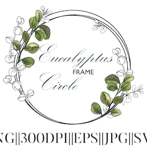 ユーカリのフレーム svg 円形 花輪 水彩画 フレーム png 300 dpi 結婚式のクリップアート 結婚式の招待状やカード用のユーカリの葉