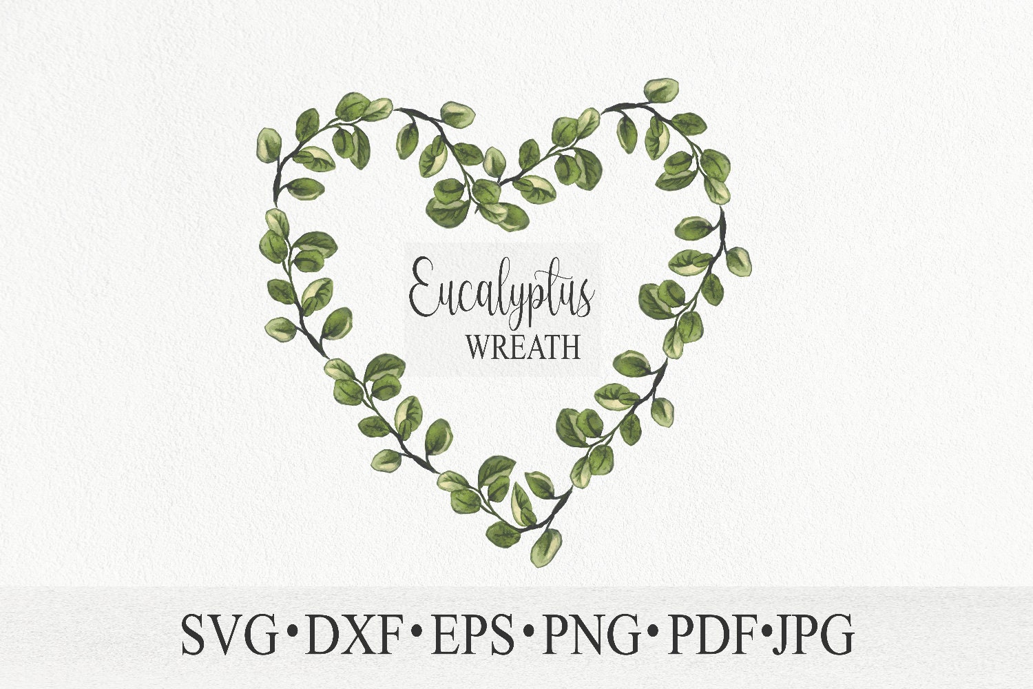 Eucalyptus Heart Frame Svg Cut File Floral Wreath Frame Png 300