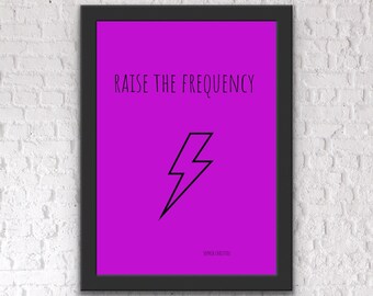 Raise The Frequency Purple A4 Typography Uplifting A4 Print