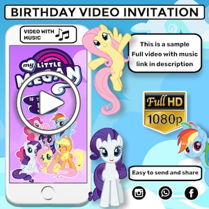 Peut inclure: Une invitation vidéo d'anniversaire mettant en scène les personnages de My Little Pony. La vidéo est affichée sur l'écran d'un smartphone avec un bouton de lecture. Le texte "Ceci est un exemple Vidéo complète avec musique lien dans la description" est affiché dans une bulle de dialogue. Le texte "Full HD 1080p" est affiché dans une bannière dorée. Le texte "Facile à envoyer et à partager" est affiché sous la bannière. Des icônes de médias sociaux pour Instagram, WhatsApp et Facebook sont affichées sous le texte.