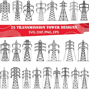 May include: A set of 25 black and white illustrations of different transmission tower designs. The towers are all in a simple, line art style. The text "25 Transmission Tower Designs" and "SVG, DXF, PNG, EPS" is at the top of the image.